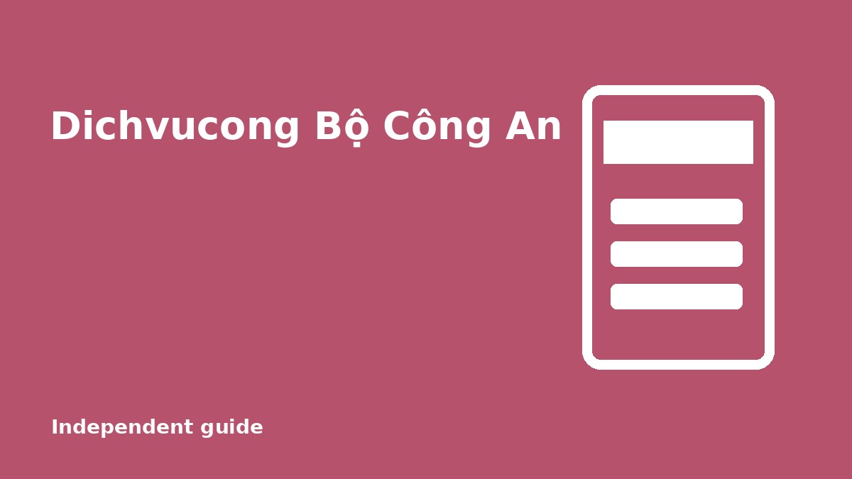 Dichvucong Bộ Công An Guide